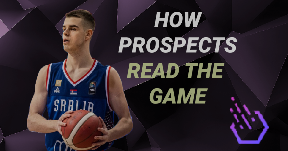nikola-topic-how-prospects-read-the-game