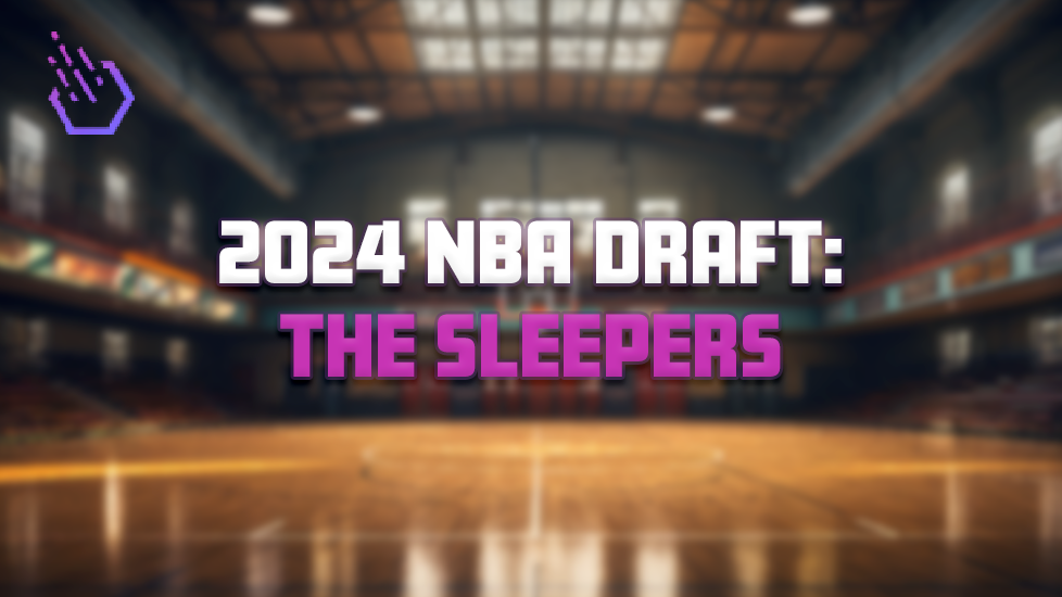 Roundtable 2024 NBA Draft Sleepers Swish Theory