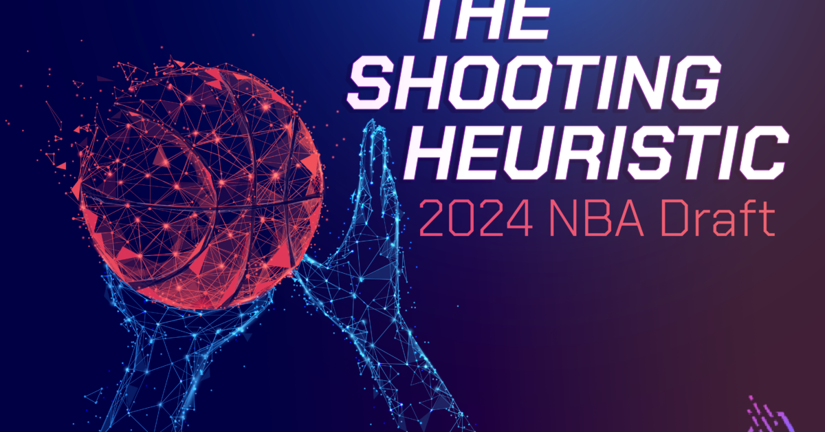 2024-nba-draft-shooting-heuristic