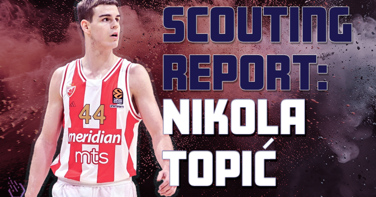 scouting-report-nikola-topic